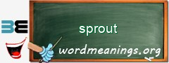 WordMeaning blackboard for sprout